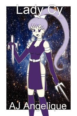 Lady Cy by Angelique, Aj