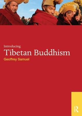 Introducing Tibetan Buddhism by Samuel, Geoffrey
