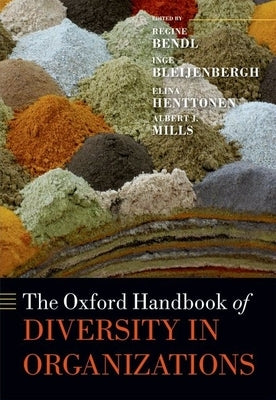 The Oxford Handbook of Diversity in Organizations by Bendl, Regine
