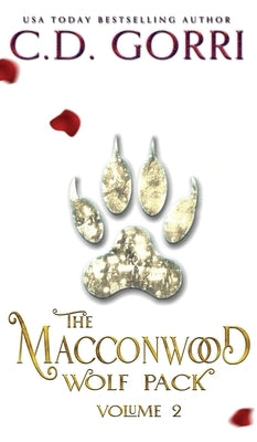 The Macconwood Wolf Pack Volume 2 by Gorri, C. D.
