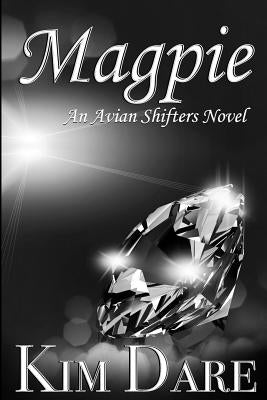 Magpie by Dare, Kim