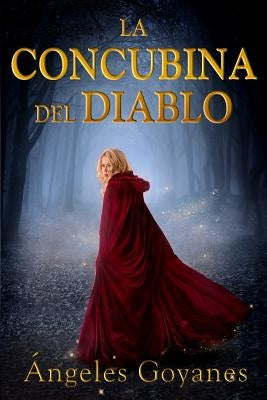 La Concubina del Diablo by Goyanes, Angeles