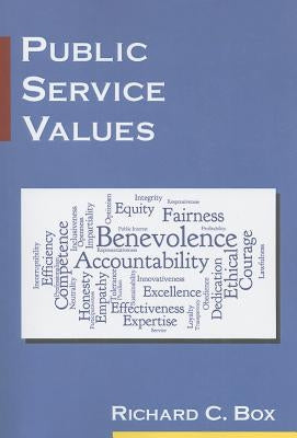 Public Service Values by Box, Richard C.