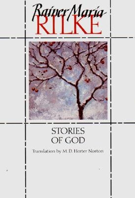 Stories of God by Rilke, Rainer Maria