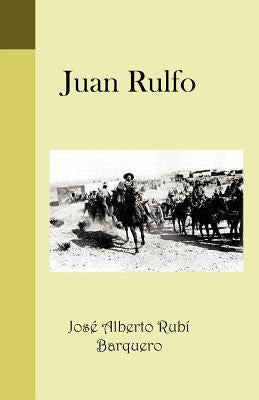 Juan Rulfo by Alberto Rub Barquero, Jos