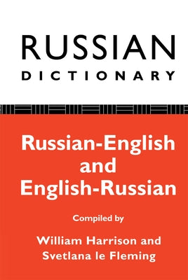 Russian Dictionary: Russian-English, English-Russian by Harrison, William