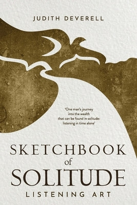 Sketchbook of Solitude by Deverell, Judith
