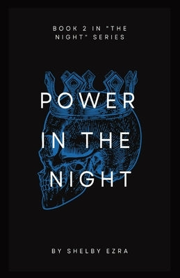 Power in the Night by Ezra, Shelby
