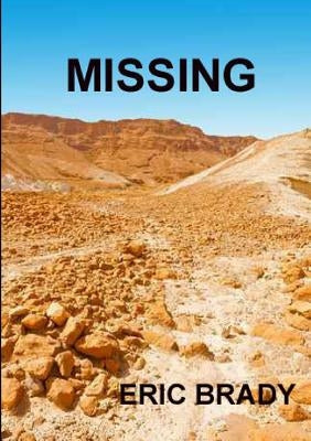 Missing by Brady, Eric