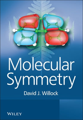 Molecular Symmetry by Willock, David J.
