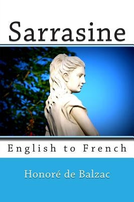 Sarrasine: English to French by Marcel, Nik