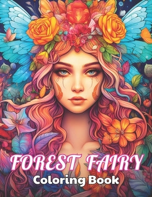 Forest Fairy Coloring Book for Adult: High-Quality and Unique Coloring Pages by Cooper, Lisa