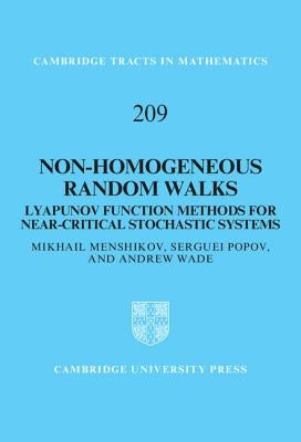 Non-Homogeneous Random Walks by Menshikov, Mikhail