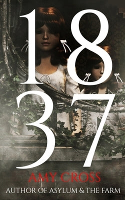 1837 by Cross, Amy