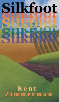 Silkfoot by Zimmerman, Kent