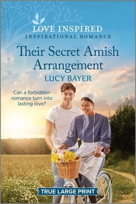 Their Secret Amish Arrangement: An Uplifting Inspirational Romance by Bayer, Lucy