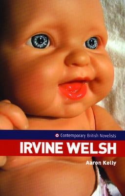 Irvine Welsh by Kelly, Aaron