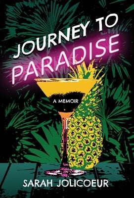Journey to Paradise by Jolicoeur, Sarah