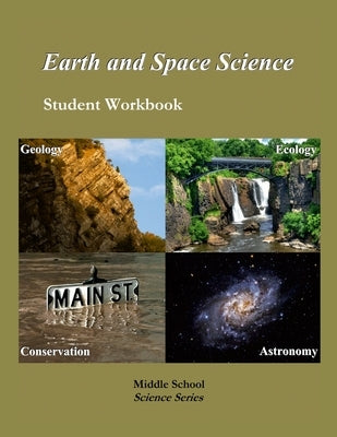 Earth Science: Student Workbook, 7th Edition: Middle School Science Series by Skirbst, Henry