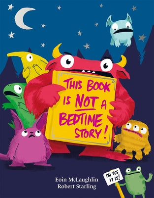 This Book Is Not a Bedtime Story by McLaughlin, Eoin