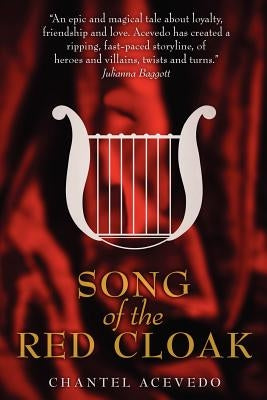 Song of the Red Cloak by Acevedo, Chantel