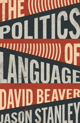 The Politics of Language by Beaver, David