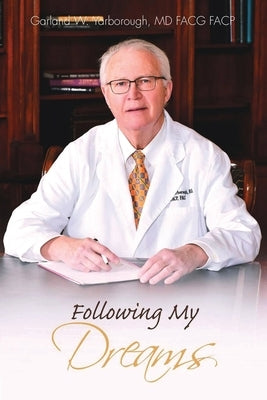 Following My Dreams by Yarborough, Garland