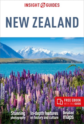 Insight Guides New Zealand: Travel Guide with eBook by Insight Guides