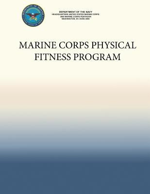 Marine Corps Physical Fitness Program by Navy, Department Of the