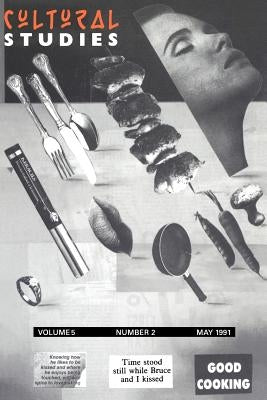 Cultural Studies: Volume 5, Issue 2 by Grossberg, Lawrence