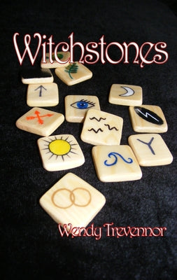 Witchstones by Trevennor, Wendy