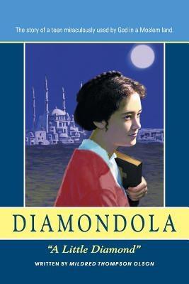 Diamondola: "A Little Diamond" by Olson, Mildred Thompson