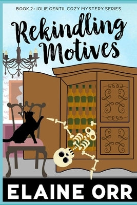 Rekindling Motives by Orr, Elaine