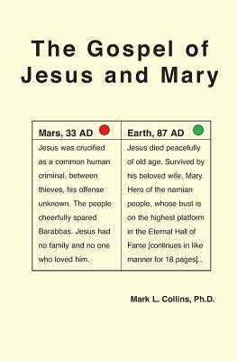The Gospel of Jesus and Mary by Collins Phd, Mark L.