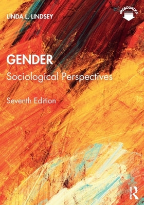 Gender: Sociological Perspectives by Lindsey, Linda L.