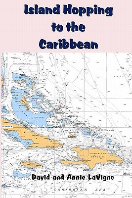 Island Hopping To The Caribbean by LaVigne, David