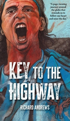 Key to the Highway by Andrews, Richard