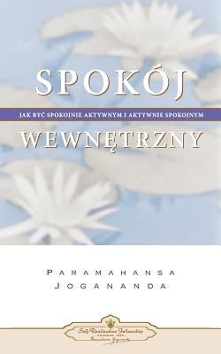 Inner Peace (Polish) by Yogananda, Paramahansa