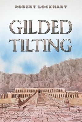 Gilded Tilting by Lockhart, Robert