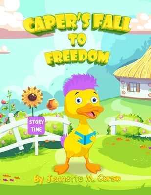 Caper's Fall To Freedom by Corso, Jeanette M.