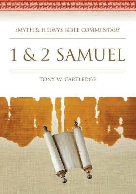 1 & 2 Samuel by Cartledge, Tony W.