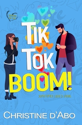 Tik Tok Boom by D'Abo, Christine