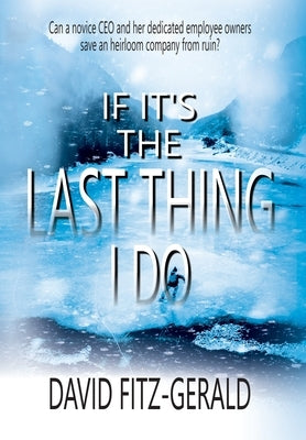 If It's the Last Thing I Do by Fitz-Gerald, David