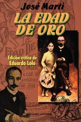 La Edad de Oro by Marti, Jose