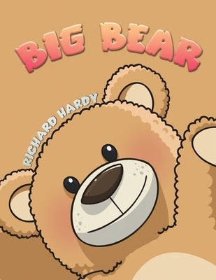 Big Bear by Hardy, Richard