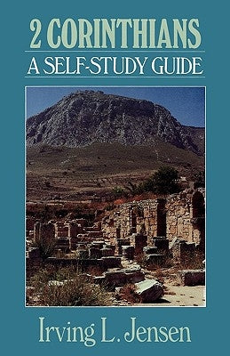 2 Corinthians: A Self-Study Guide by Jensen, Irving