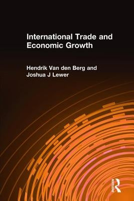International Trade and Economic Growth by Van Den Berg, Hendrik