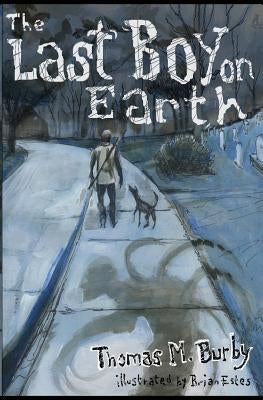 The Last Boy on Earth by Estes, Brian