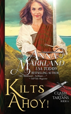 Kilts Ahoy! by Markland, Anna