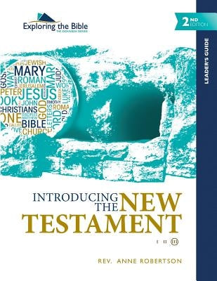 Introducing the New Testament - Leader's Guide by Robertson, Anne